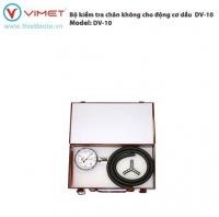 Bộ kiểm tra chân không cho động cơ dầu DV-10
