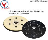 Đế cho máy chà nhám hút bụi SI-3121-6