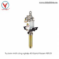 Trụ bơm nhớt công nghiệp 45 lít/phút Raasm 90F/51
